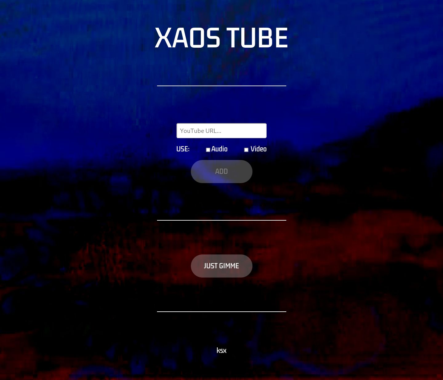 xaos tube